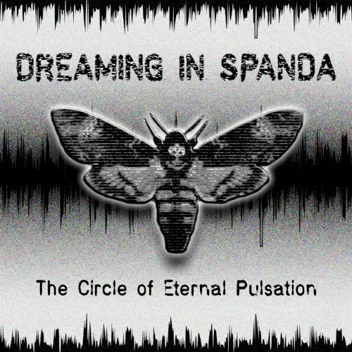 The Circle of Eternal Pulsation — Dreaming in Spanda