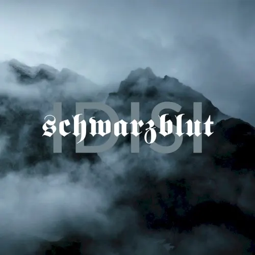 idisi (Deluxe Edition) — SCHWARZBLUT