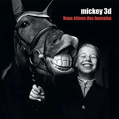 Nous étions des humains — Mickey 3D