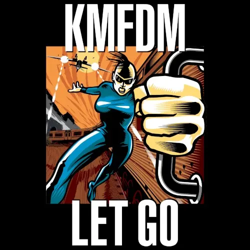 Let Go — KMFDM