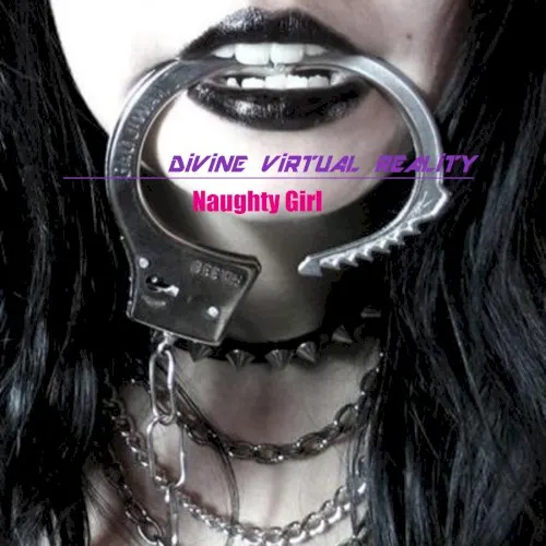 Naughty Girl — DIVINE VIRTUAL REALITY