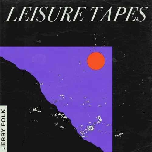 Leisure Tapes — Jerry Folk