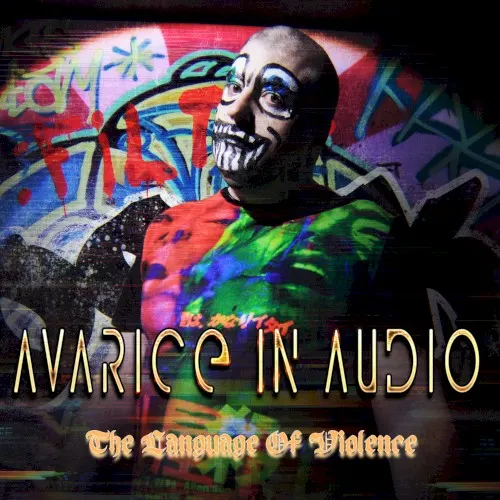 The Language of Violence — Avarice In Audio