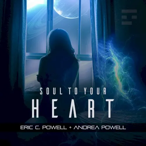Soul to Your Heart — Eric C. Powell