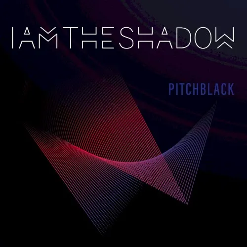 Pitchblack — IAMTHESHADOW