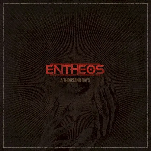 A Thousand Days — Entheos