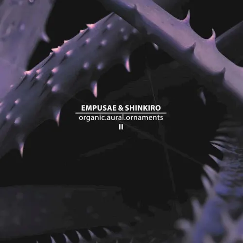 Organic.Aural.Ornaments II — Empusae