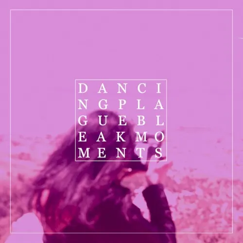 Bleak Moments — Dancing Plague