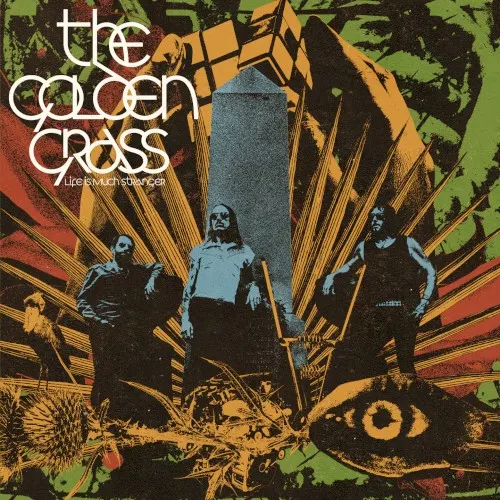 Life Is Much Stranger — THE GOLDEN GRASS