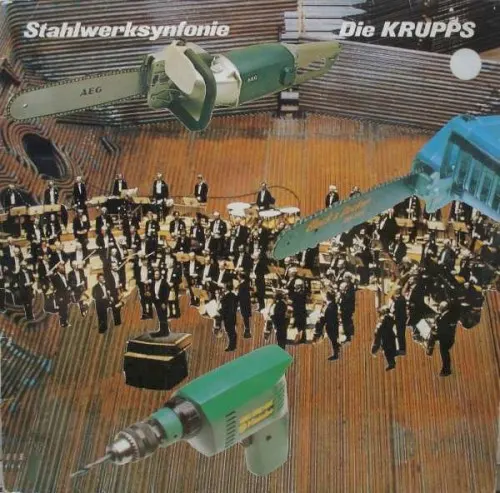 Stahlwerksynfonie — DIE KRUPPS