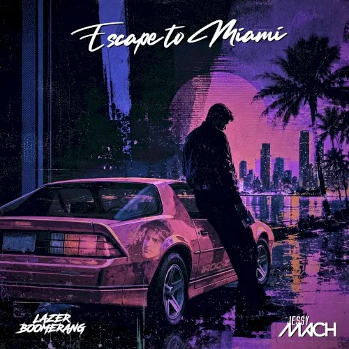 Escape to Miami — Jessy Mach
