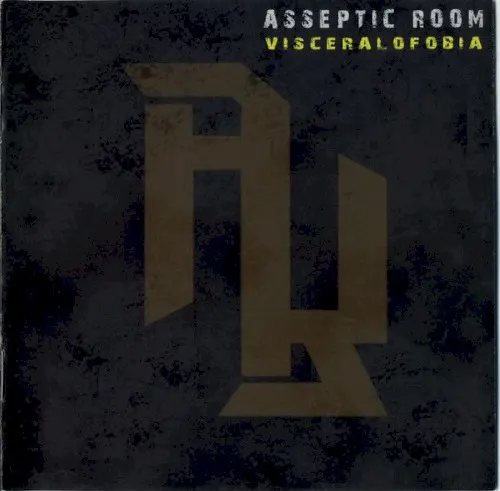 Visceralofobia — ASSEPTIC ROOM