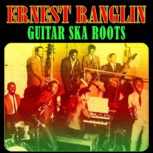 Guitar Ska Roots — Ernest Ranglin