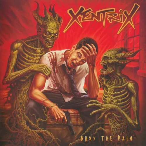 Bury the Pain — XENTRIX