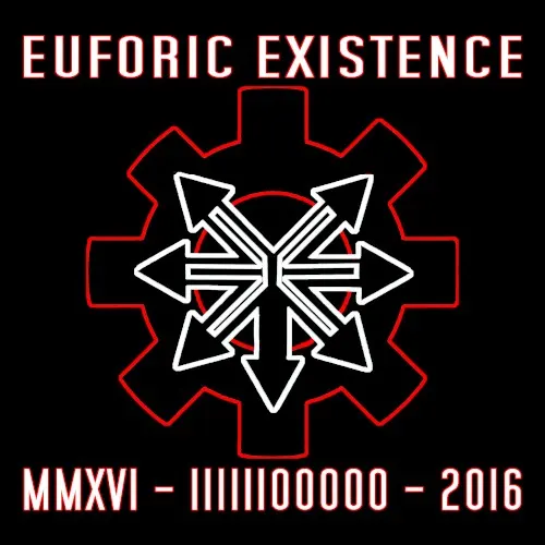 MMXVI - IIIIII00000 - 2016 — Euforic Existence