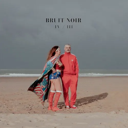 IV / III — Bruit Noir