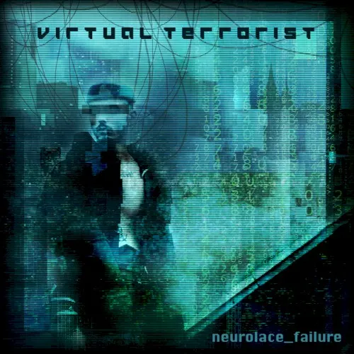 Neurolace Failure — Virtual Terrorist