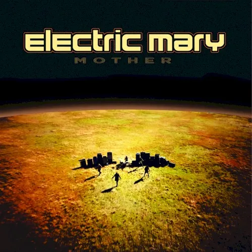 Mother — ELECTRIC MARY