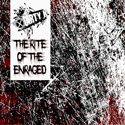 The Rite of the Enraged — Dirty K