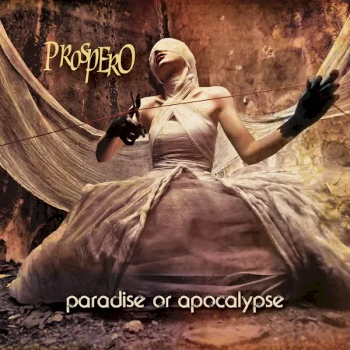 Paradise or Apocalypse — Prospero