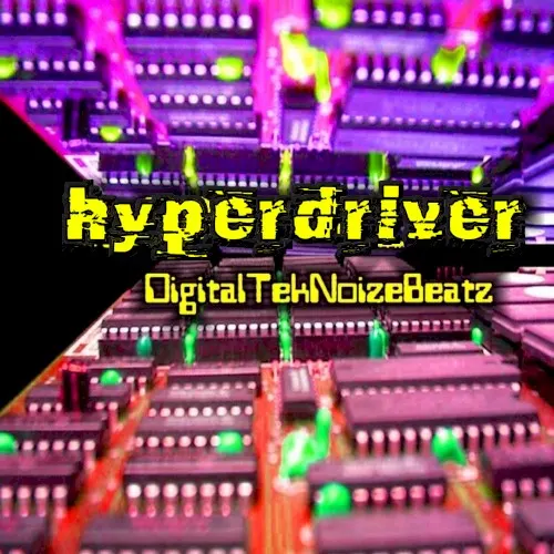 Digitaltek Noizebeatz — HYPERDRIVER