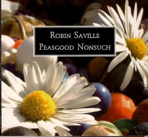 Peasgood Nonsuch — Robin Saville
