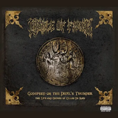 Godspeed on the Devil’s Thunder — CRADLE OF FILTH