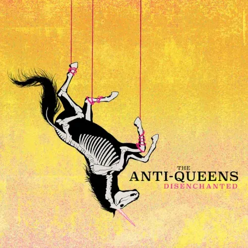 Disenchanted — The Anti Queens