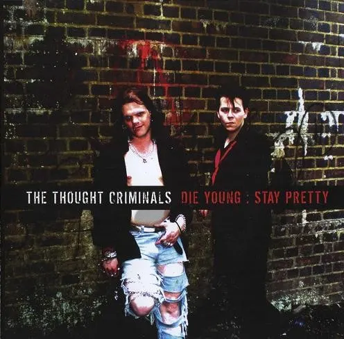 Die Young: Stay Pretty — The Thought Criminals