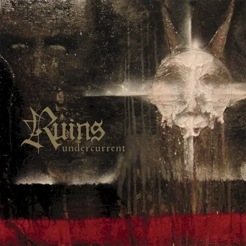 Undercurrent — RUINS