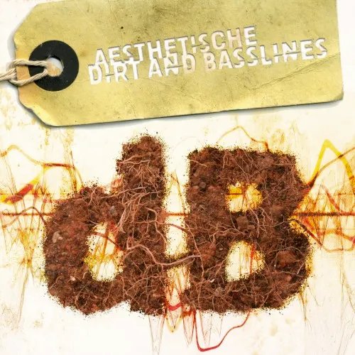 Dirt & Basslines — Aesthetische