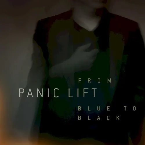 From Blue to Black — Panic Lift