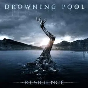 Resilience — Drowning Pool