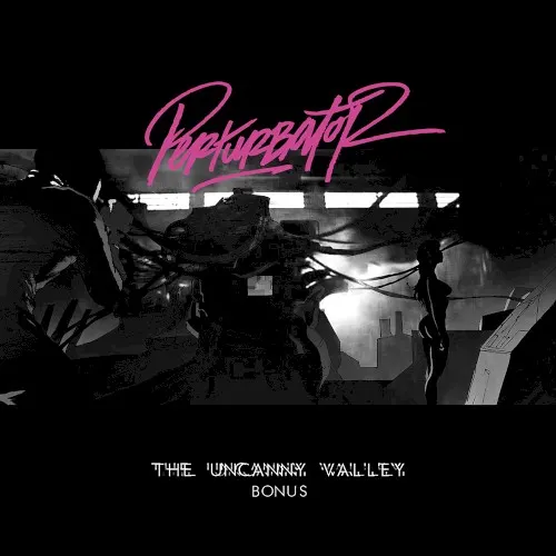 The Uncanny Valley – Bonus — Perturbator