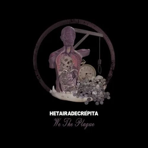 We the Plague — Hetaira Decrepita