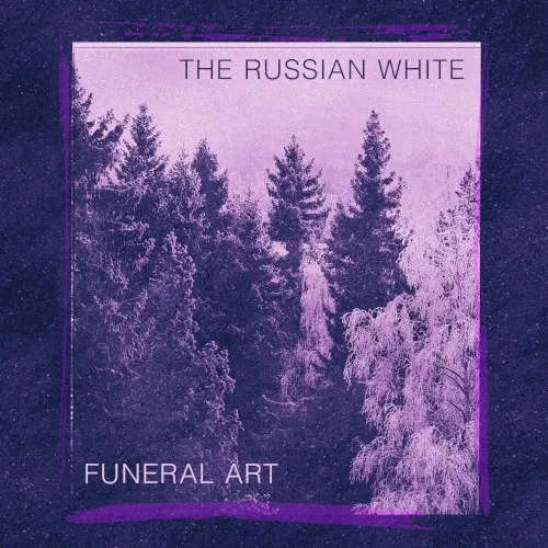 Funeral Art — The Russian White