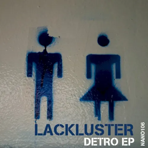 Detro EP — Lackluster