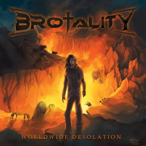 Worldwide Desolation — Brotality