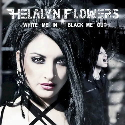 White Me In Black Me Out — Helalyn Flowers