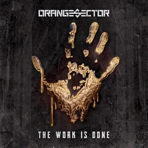 The Work Is Done — Orange Sector