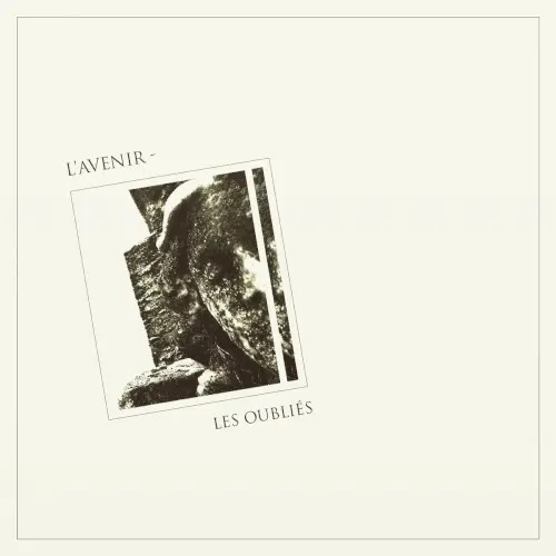 Les Oubliés — L'Avenir