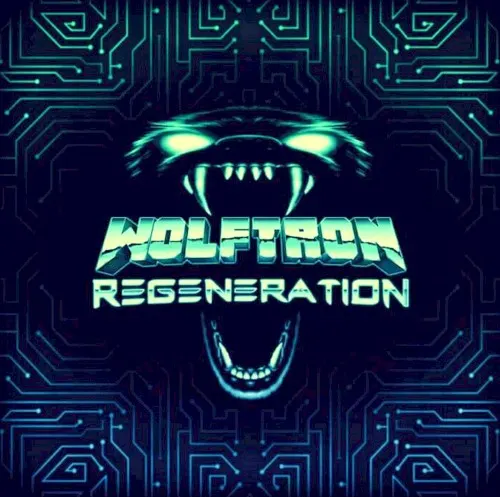 Regeneration — Wolftron
