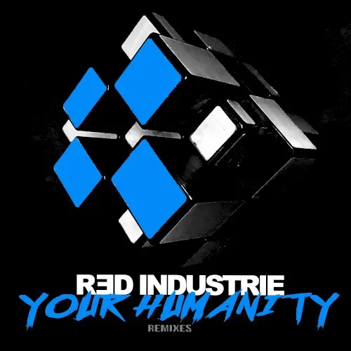 Your Humanity — Red Industrie
