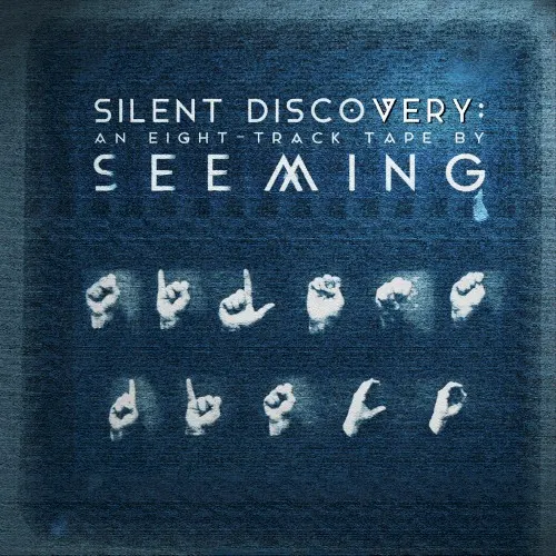 Silent DiscoVery — Seeming