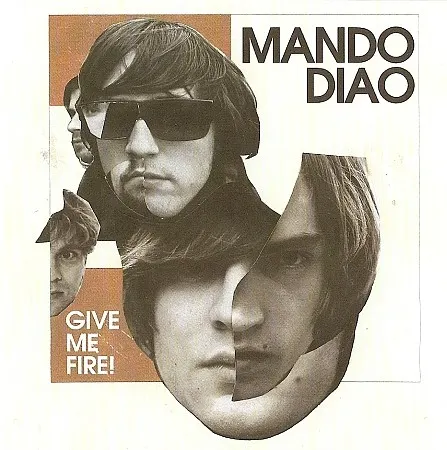 Give Me Fire! — MANDO DIAO