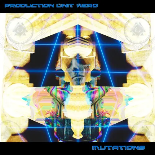 Mutations — Production Unit Xero