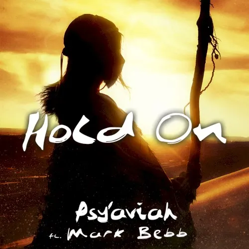 Hold On — Psyaviah