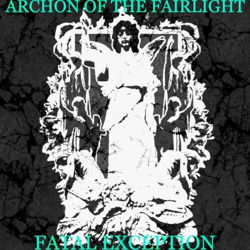 Fatal Exception — 12. Archon Of The Fairlight