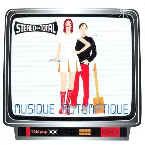 Musique automatique — Stereo Total