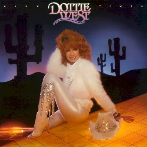 High Times — Dottie West